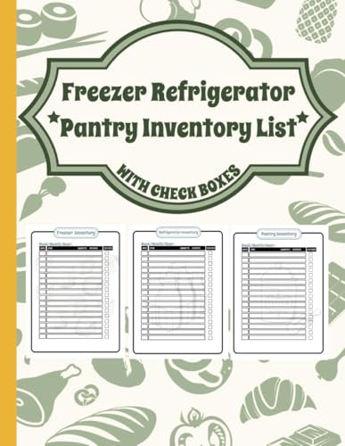 Freezer Refrigerator Pantry Inventory List with Check Boxes: 3 in 1 Food Inventory Spreadsheets