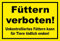 Melis-Folienwerkstatt Schild - Füttern verboten - 15x10cm | Bohrlöcher | 3mm Aluverbund – S00039-018-C - 20 Varianten