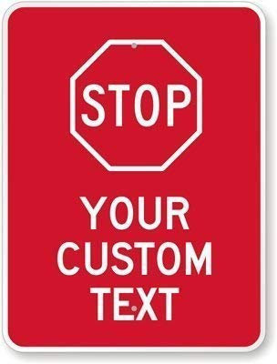 Segnale di avvertimento con simbolo di stop [testo personalizzato] cartello stradale cartello aziendale 30,5 x 40,6 cm in alluminio metallo latta segno