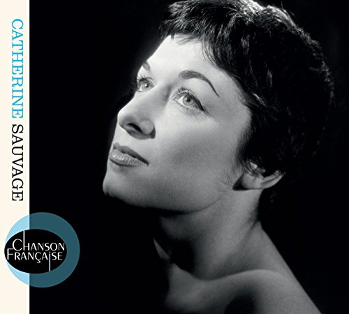 Catherine Sauvage - Chanson Francaise