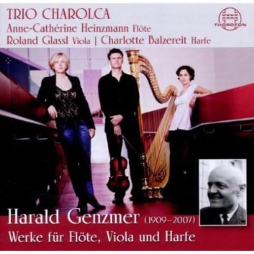 Harald Genzmer: Werke für Flöte,Viola und Harfe