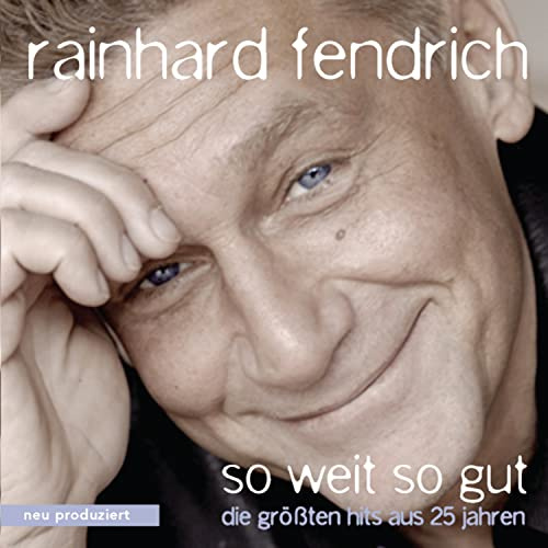 So Weit So Gut - Die Grössten Hits