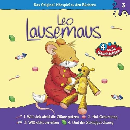 Leo Lausemaus will sich nicht die Zähne putzen: Leo Lausemaus 3