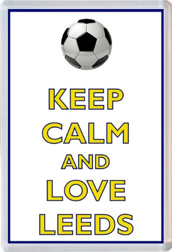 Keep Calm and Love Leeds - Novelty Jumbo Fridge Magnet Football/FC themed