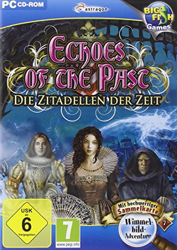 Echoes of the Past: Die Zitadellen der Zeit