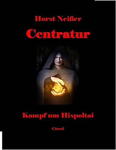 Centratur I: Kampf um Hispoltai