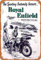 None Branded The Sporting Fraternity Favors Royal Enfield Motorcycles Metall Blechschild Retro Metall gemalt Kunst Poster Dekoration Plaque Warnung Bar Garage Party Hauptdekoration