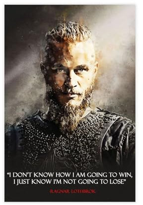 THEGIS Ragnar Lothbrok Zitat 1 Leinwand-Poster, Wandkunst, Dekordruck, Bild, Gemälde für Wohnzimmer, Schlafzimmer, Dekoration, ungerahmt, 30 x 45 cm