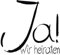 Rayher - 2872700 - Stempel , Ja! Wir heiraten , 6x6 cm