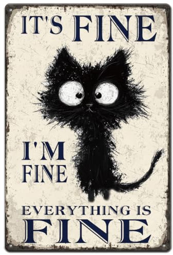 SUPERDANT Blechschild Ich Bin In Ordnung Metallschild Schwarze Katze Retro Blechschilder Katzen Metallschilder Tier Lustiges Katzen Wandkunst Poster Für Schlafzimmer Wohnzimmer Badezimmer