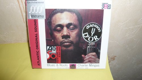 MINGUS, CHARLES-Blues and roots