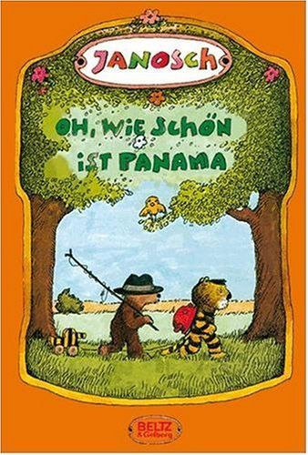 Oh, wie schön ist Panama by Janosch (2002-01-31)