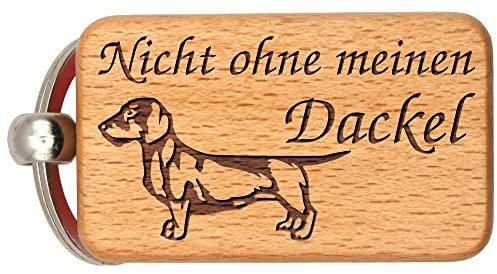 dekloaser24 - Schlüsselanhänger Nicht Ohne Meinen Dackel Geschenk Rauhaardackel Lustiger Spruch Handgemacht aus Buchenholz für Dackel-Liebhaber