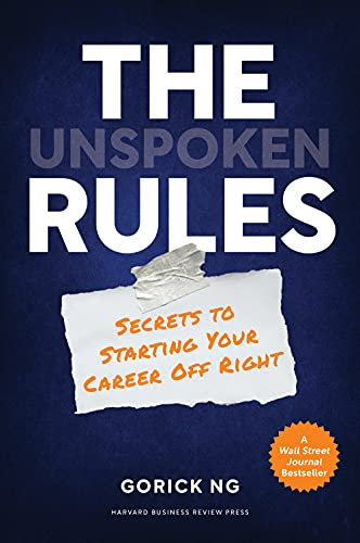The Unspoken Rules: Secrets to Starting Your Career Off Right (English Edition)