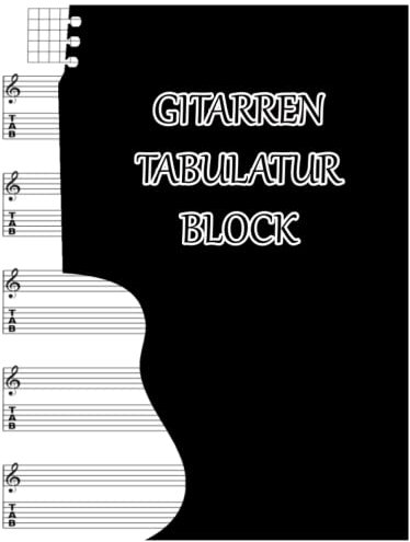 gitarren tabulatur block: Gitarren Tabulatur Block - Heft für Gitarre als TAB-Block für eigene Notizen,120 Seiten
