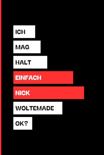Notizbuch Ich mag halt einfach Nick Woltemade, ok?: Das tollste Buch für deine Notizen im Alltag