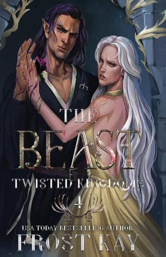 The Beast (The Twisted Kingdoms, Band 4)