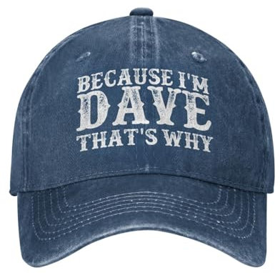 FLALORI Baseballkappe für Herren, mit Aufschrift Because I'm Dave That's Why, Marineblau, Einheitsgr��e