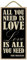 SJT All you need is love, love. Love is all you need - The Beatles 5 x 10 primitive wood plaque sign