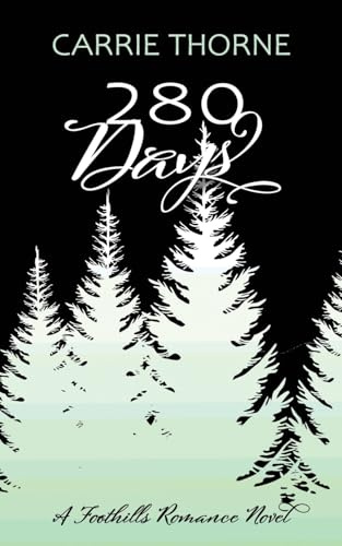 280 Days (Foothills, Band 6)