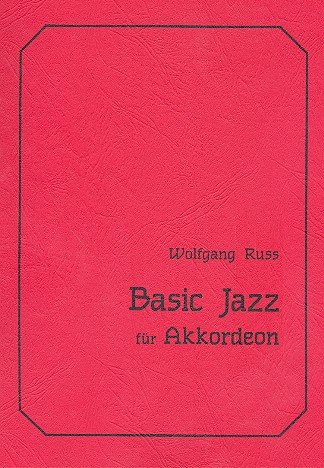 Basic Jazz: für Akkordeon
