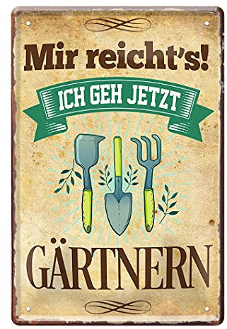 Gärtner Blechschild - Metallschild mit witzigen Spruch für Hobby Gärtner Gärtnerinnen - Retro Deko Schild Balkon Terrasse Gartenhaus Laube Hobbykeller Geräteschuppen - Geschenkidee - 20x30cm