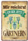 Gärtner Blechschild - Metallschild mit witzigen Spruch für Hobby Gärtner Gärtnerinnen - Retro Deko Schild Balkon Terrasse Gartenhaus Laube Hobbykeller Geräteschuppen - Geschenkidee - 20x30cm