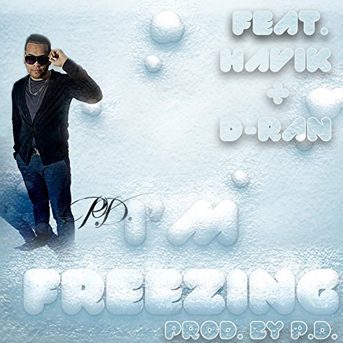 I'm Freezing (feat. Havik & D-Ran)