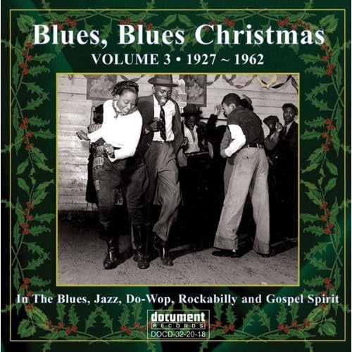 Blues Blues Christmas, Vol. 3, 1927-1962