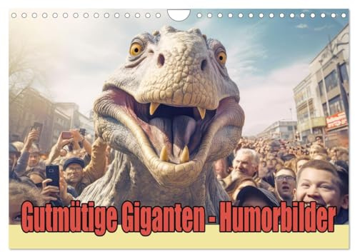 Gutmütige Giganten – Humorbilder (Wandkalender 2026 DIN A4 quer), CALVENDO Monatskalender: Kolosse in jubelnden Menschenmassen (CALVENDO Spass)