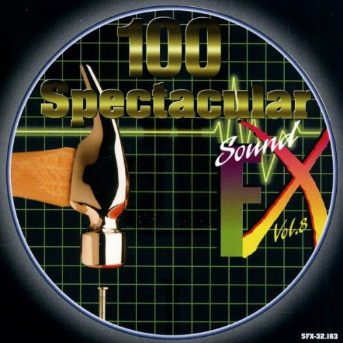 100 Spectacular Sound Fx Vol.8