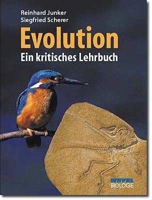Evolution - ein kritisches Lehrbuch von Reinhard Junker (2013) Gebundene Ausgabe