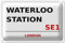Blechschild | Waterloo Station | London SE1 | 20 cm x 30 cm