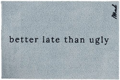 Mad about Mats Fußmatte Ares, rechteckig, Türvorleger, Schmutzfangmatte, Haustür, mit Spruch Better Late Than Ugly, lustig, Outdoor & Indoor, rutschfest, maschinenwaschbar, 50 x 75 cm, blau