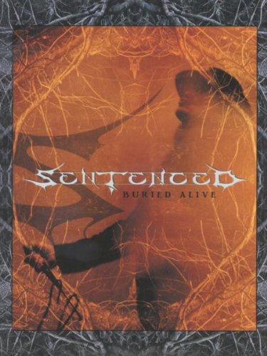 Sentenced - Buried Alive (2 s