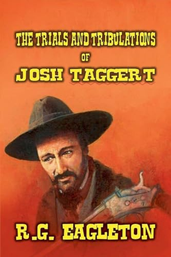 The Trials and Tribulations of Josh Taggert