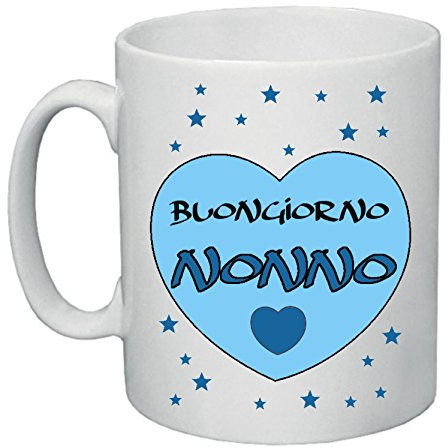 Regali Pazza idea Tazza 8x10 Buongiorno Nonno - Ceramica - scritta dedica - festa dei nonni - collezione nonno