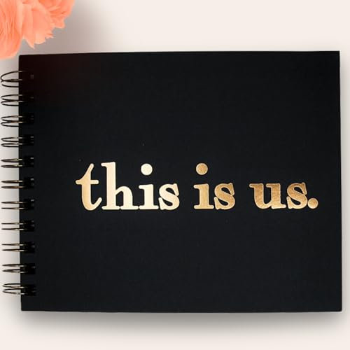 This Is Us Fotobuch, Scrapbook-Album, 15.2 x 19.1 cm, geprägte Goldfolie, 90 schwarze Seiten, flaches Softcover-Buch Familien-Fotoalbum, Hochzeitsscrapbook, Paar-Fotobuch (BK)