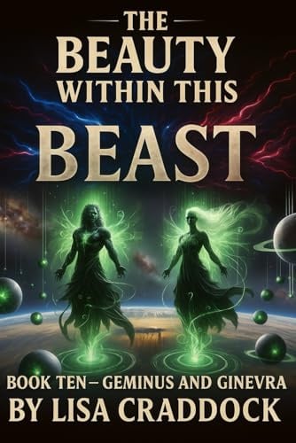 The Beauty Within This Beast: Book Ten Geminus and Ginevra