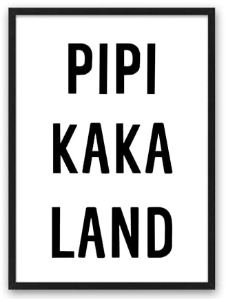 Generisch Amizou Kunstdruck Din A4 - Lustiger Spruch - Pipi Kaka Land - Badezimmer Gäste WC Toilette Klo Typographie Druck Poster Bild - ohne Rahmen