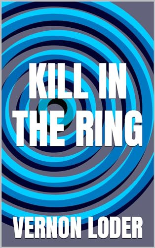 Kill In The Ring: A Golden Age Murder Mystery (Merlin Classic Crime) (English Edition)