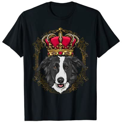 Royal Border Collie King Queen Princess Collie Mom Hundeliebhaber T-Shirt