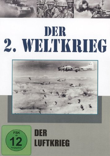 Der 2. Weltkrieg Teil 5 - Der Luftkrieg