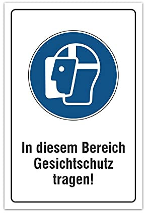 Aluverbund Hinweis Schild 30x20cm Wetterfest Kratzfest UV beständig - Gesichtsschutz tragen
