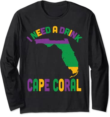 Mardi Gras Ich brauche einen Drink Cape Coral Florida Langarmshirt