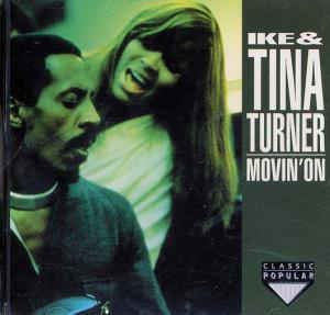 Ike & Tina Turner - Movin' On (Cd Album 1993, Compilation)