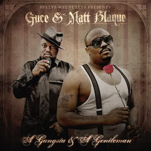 Gangsta & A Gentleman
