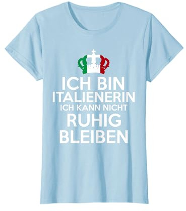 Italienerin Italien Italia Italienisch Italienisches T-Shirt