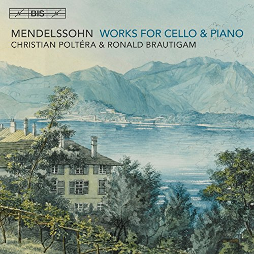 Felix Mendelssohn: Works for Cello & Piano