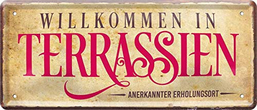 WOGEKA ART Retro Blechschild - Willkommen in Terrassien - Erholungsort - witziger Spruch als Geschenk-Idee zum Geburtstag Weihnachten Dekoration 28x12 cm Vintage-Design Metall 978